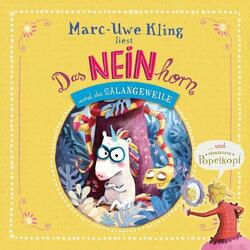 Das NEINhorn und die SchLANGEWEILE, Prinzessin Popelkopf | Marc-Uwe Kling | 2021