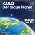 Karat Der Blaue Planet 7" Single Vinyl Schallplatte 76759