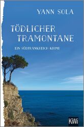 Tödlicher Tramontane | Yann Sola | Ein Südfrankreich-Krimi | Taschenbuch | 2016