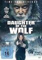 Daughter of the Wolf von David Hackl | DVD | Zustand sehr gut