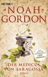 Der Medicus von Saragossa von Noah Gordon (2015, Taschenbuch)