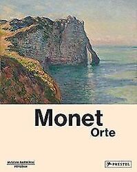 Monet: Orte | Buch | Zustand sehr gutGeld sparen & nachhaltig shoppen!