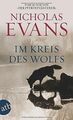 Im Kreis des Wolfs: Roman von Evans, Nicholas | Buch | Zustand gut