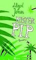 Mister Pip von Jones, Lloyd | Buch | Zustand sehr gut