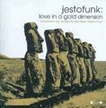 Jestofunk - Love in a Gold Dimension