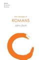 The Message of Romans | God's Good News For The World | John Stott | Englisch