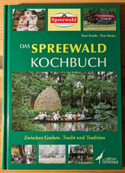 Das Spreewald Kochbuch: Zwischen Gurken, Tracht und... | Buch | Zustand sehr gut