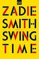 Swing Time Zadie Smith Gebunden Buch Zustand NEU UNBENUTZT