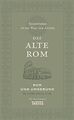 Reiseführer in die Welt der Antike. Das alte Rom: R... | Buch | Zustand sehr gut