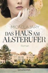 Das Haus am Alsterufer | Micaela Jary | 2014 | deutsch