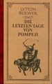 Die letzten Tage von Pompeji. Roman