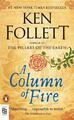 A Column of Fire | Ken Follett | 2018 | englisch