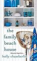 The Family Beach House von Chamberlin, Holly | Buch | Zustand sehr gut