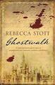 Ghostwalk, Stott, Rebecca, sehr gutes Buch