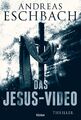 Andreas Eschbach / Das Jesus-Video /  9783404170357