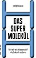 Das Supermolekül | Buch | 9783864892400