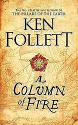 A Column of Fire (The Kingsbridge Novels, Band 3) von Fo... | Buch | Zustand gutGeld sparen & nachhaltig shoppen!