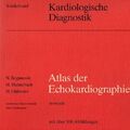 Atlas der Echokardiographie : m-mode - Bogunovic N. Hermann Mannebach und Harm O