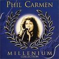 Millenium Collection (Live & Studio) von Carmen, Phil | CD | Zustand sehr gut