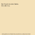 Der Frosch im roten Cabrio. CD. ( Ab 4 J.)., Volker Rosin