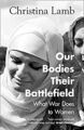 Our Bodies, Ihre Battlefield: What War Tut Sich Damen Taschenbuch