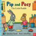 Pip and Posy: The Little Puddle von Axel Scheffler (englisch) Taschenbuch Buch