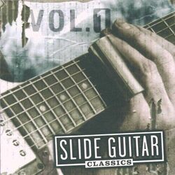 Various - Slide Guitar Classics,Vol.1