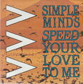 Simple Minds Speed Your Love To Me * Bass Line 1983 Virgin 7" Single (TOP!))
