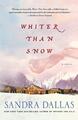 Sandra Dallas | Whiter Than Snow | Taschenbuch | Englisch (2011) | Paperback