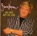 Benny Neyman -  Und Ewig Ruft die Liebe CNR MUSIC CD 1994 / Made in Germany RAR!