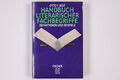 8091 Otto F. Best HANDBUCH LITERARISCHER FACHBEGRIFFE Definitionen und
