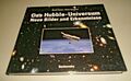 Das Hubble-Universum, Neue Bilder und Erkenntnisse, Teleskope, Sterne,Planten