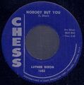 LUTHER DIXON: Nobody But You / Feeling Of Love (ca. ´58 / scarce orig. CHESS 7")