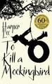 Harper Lee To Kill a Mockingbird. 50th Anniversary Edition