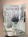 Unser Sommer in Georgia von Patti Callahan Henry - Taschenbuch -