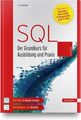 SQL: Der Grundkurs für Ausbildung und Praxis. Mit Beispielen in MySQL/MariaDB, P