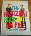 The Amazing Book is Not on Fire By Dan Howell, Phil Lester Hardback 2015