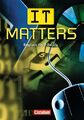 IT Matters - First Edition / B1 - Schülerbuch