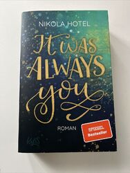 It was always you von Nikola Hotel (2020, Taschenbuch)
