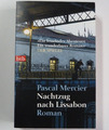 Nachtzug nach Lissabon Roman von Pascal Mercier 2006, Taschenbuch