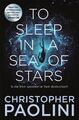 Christopher Paolini | To Sleep in a Sea of Stars | Taschenbuch | Englisch (2021)