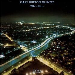 Gary Quintet Burton - Whiz Kids