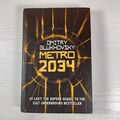 Metro 2034 von Dmitry Glukhovsky gehardcover guter Zustand. 1. Auflage