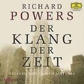 Der Klang der Zeit. 6 CDs von Powers, Richard | Buch | Zustand sehr gut