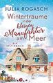 Winterträume in der kleinen Manufaktur am Meer: Ein Sylt... | Buch | Zustand gut