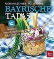 Bayrische Tapas: Weißblaue Appetithäppchen - pikant und ... | Buch | Zustand gut