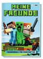 Meine Freunde - Freundebuch für Minecrafter | Buch | 9783833234613
