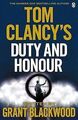 Tom Clancy's Duty and Honour von Blackwood, Grant | Buch | Zustand akzeptabel