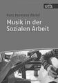 Musik in der Sozialen Arbeit: Eine Einführung von W... | Buch | Zustand sehr gut