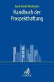 Handbuch der Prospekthaftung Buck-Heeb, Petra Dieckmann, Andreas  Buch
